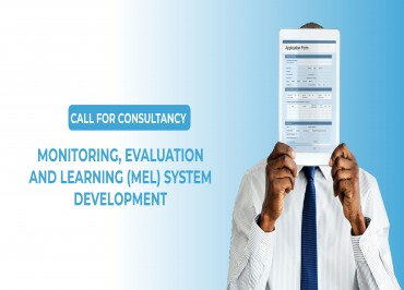 CALL FOR CONSULTANCY: DEVELOPMENT OF MONITORING, EVALUATION AND LEARNING (MEL) DIGITAL SYSTEM 