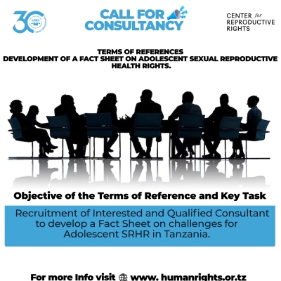 RECRUITMENT OF INTERESTED AND QUALIFIED CONSULTANT TO DEVELOP A FACT SHEET ON CHALLENGES FOR ADOLESCENT SRHR IN TANZANIA.